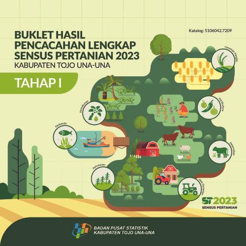  Buklet Hasil Pencacahan Lengkap Sensus Pertanian 2023 - Tahap I Kabupaten Tojo Una-Una