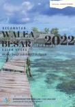 Walea Besar Subdistrict in Figures 2022