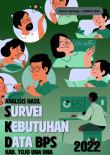 Analysis Of Data Needs Survey For BPS-Statistics Of Tojo Una-Una Regency 2022