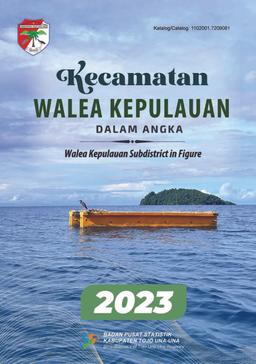 Kecamatan Walea Kepulauan Dalam Angka 2023