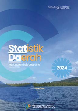 Statistik Daerah Kabupaten Tojo Una-Una 2024